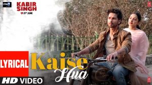 Kaise Hua Song Lyrics Image