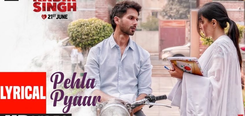 Pehla Pyaar Song Lyrics