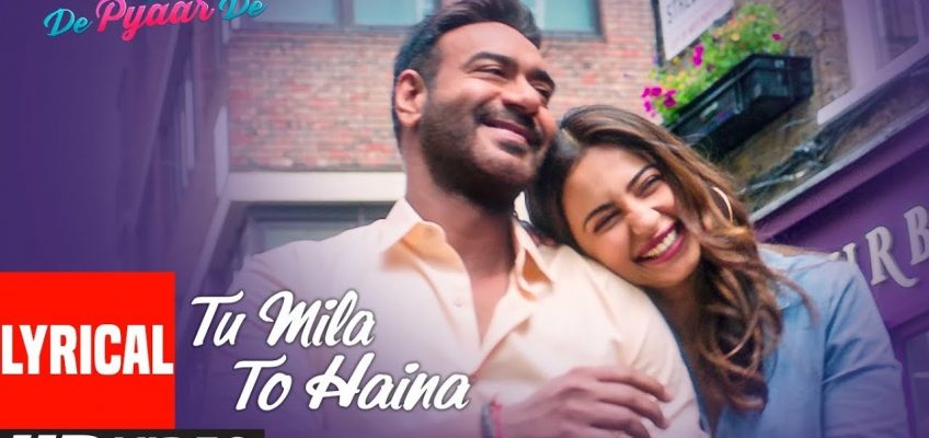 Tu Mila To Haina Song Lyrics