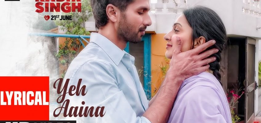 Yeh Aaina Song Lyrics