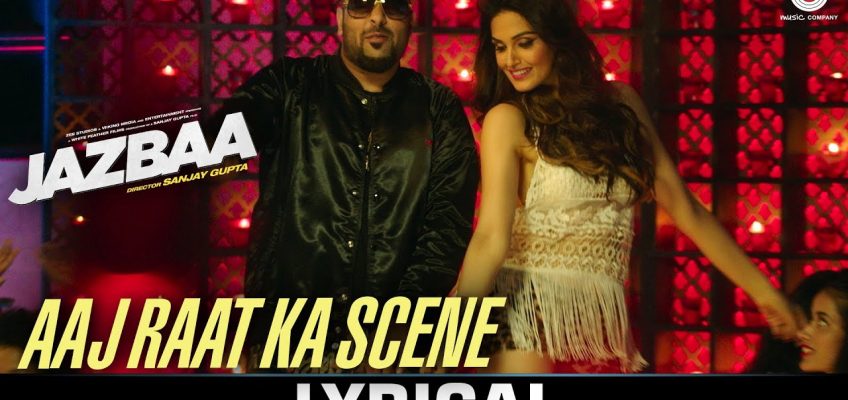 Aaj Raat Ka Scene Song Lyrics