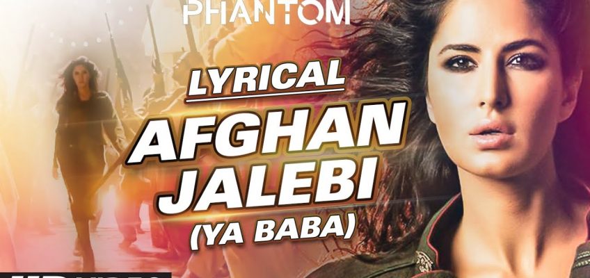 Afghan Jalebi Song Lyrics