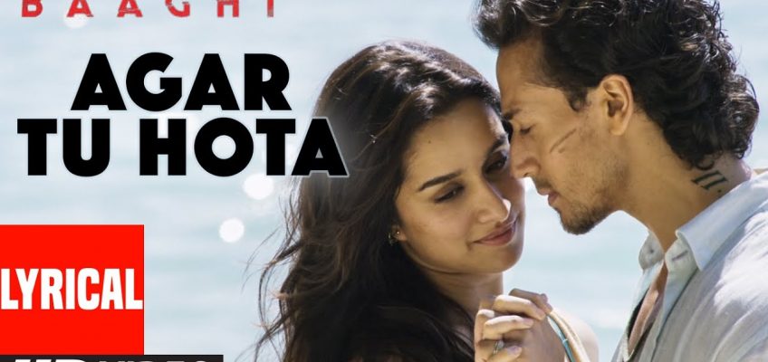 Agar Tu Hota Song Lyrics