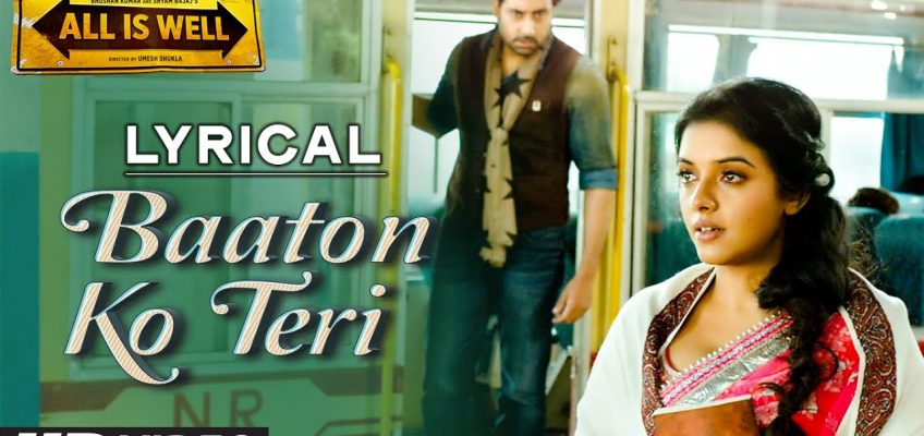 Baaton Ko Teri Song Lyrics