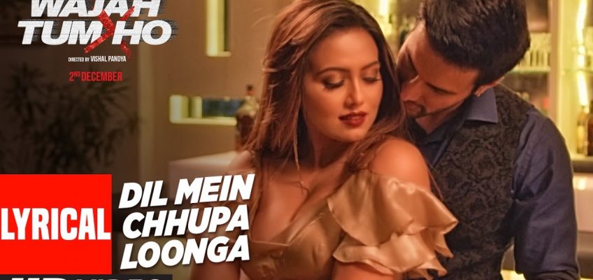 Dil Mein Chhupa Loonga Song Lyrics