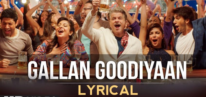 Gallan Goodiyaan Song Lyrics