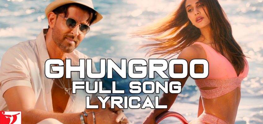 Ghungroo Song Lyrics