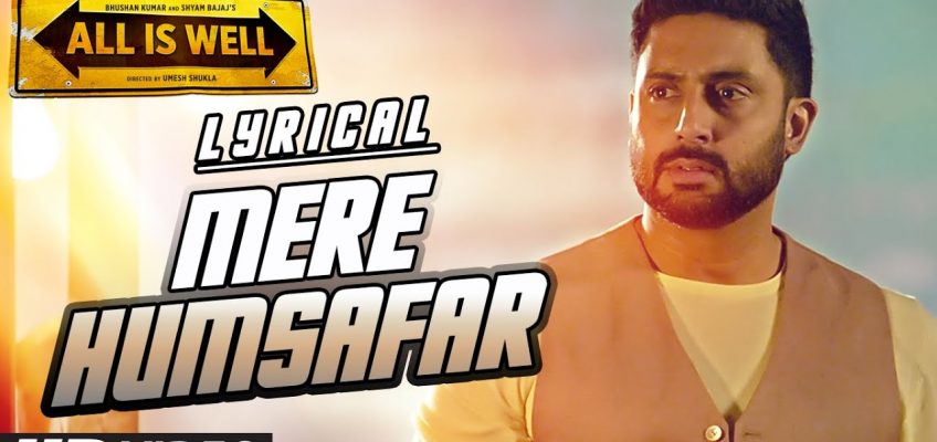 Mere Humsafar Song Lyrics