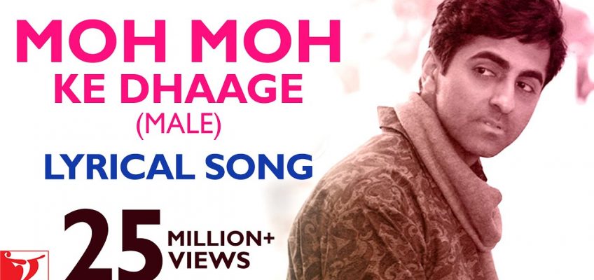 Moh Moh Ke Dhaage (Male) Song Lyrics