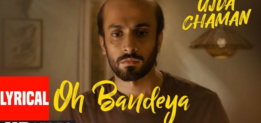 Oh Bandeya Song Lyrics