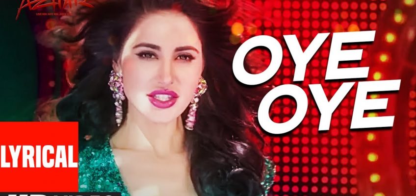 Oye Oye Song Lyrics