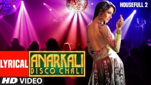 Anarkali Disco Chali Song Lyrics Image