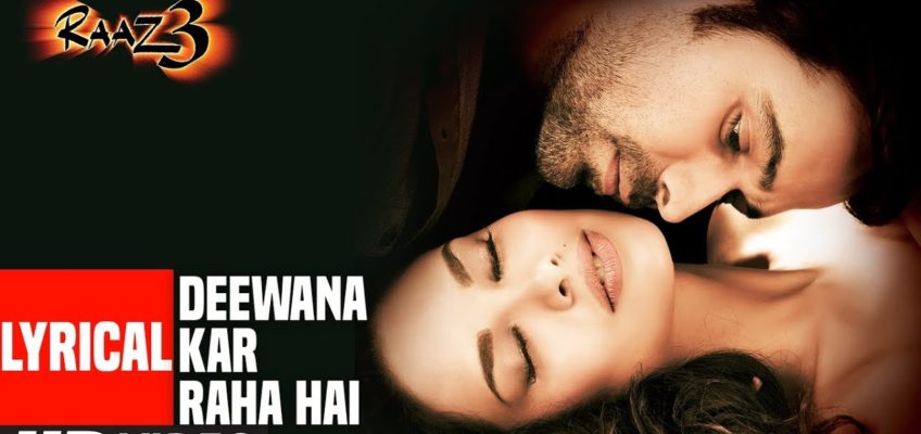 Deewana Kar Raha Hai Song Lyrics