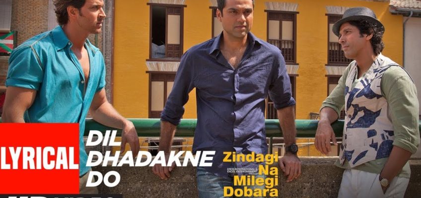 Dil Dhadakne Do Song Lyrics