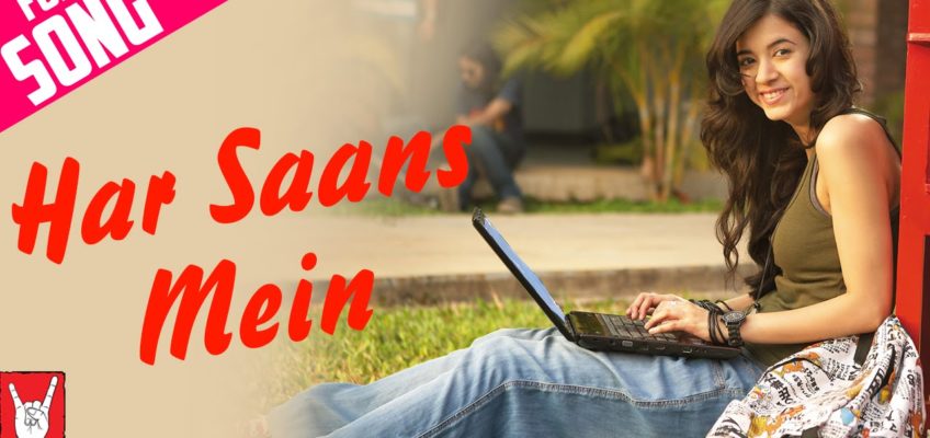 Har Saans Mein Song Lyrics