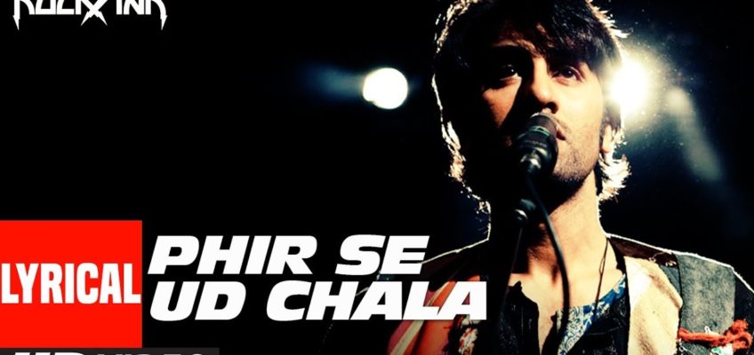 Phir Se Ud Chala Song Lyrics