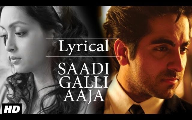 Saadi Galli Aaja Song Lyrics