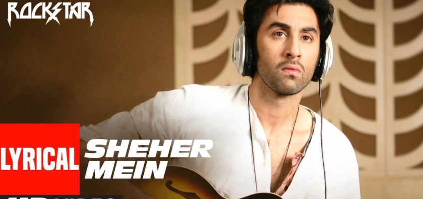 Sheher Mein Song Lyrics