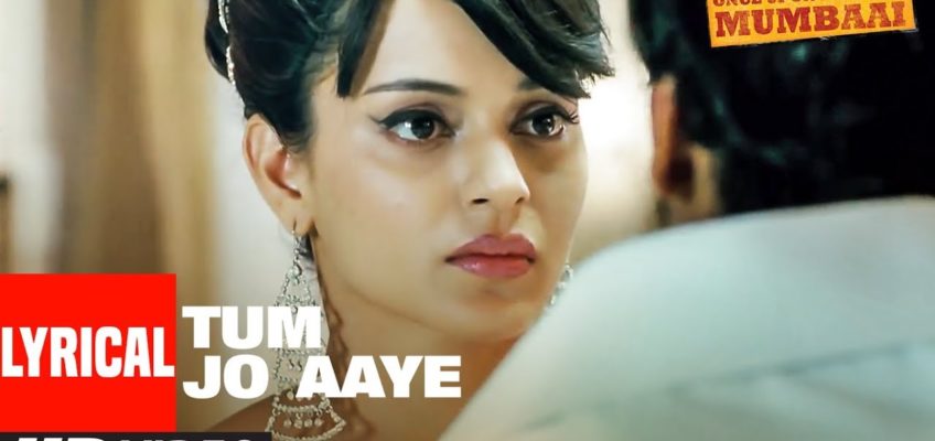 Tum Jo Aaye Song Lyrics