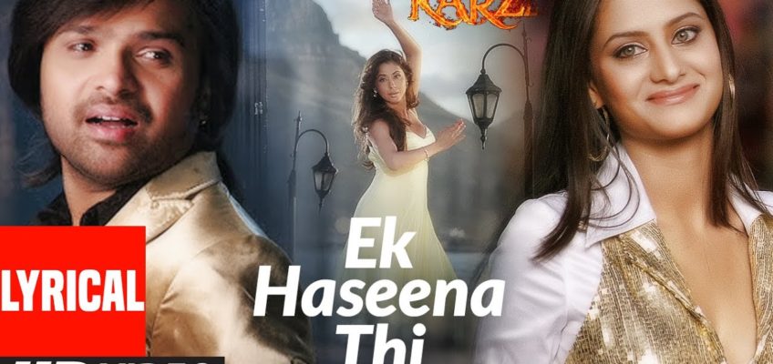 Ek Haseena Thi Song Lyrics