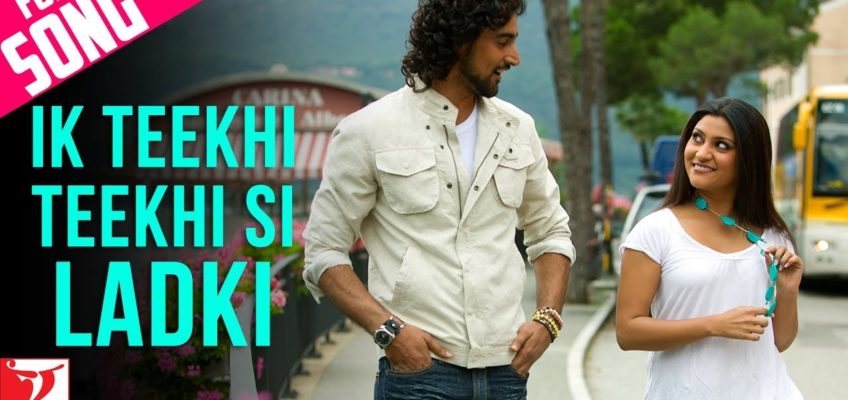 Ik Teekhi Teekhi Si Ladki Song Lyrics