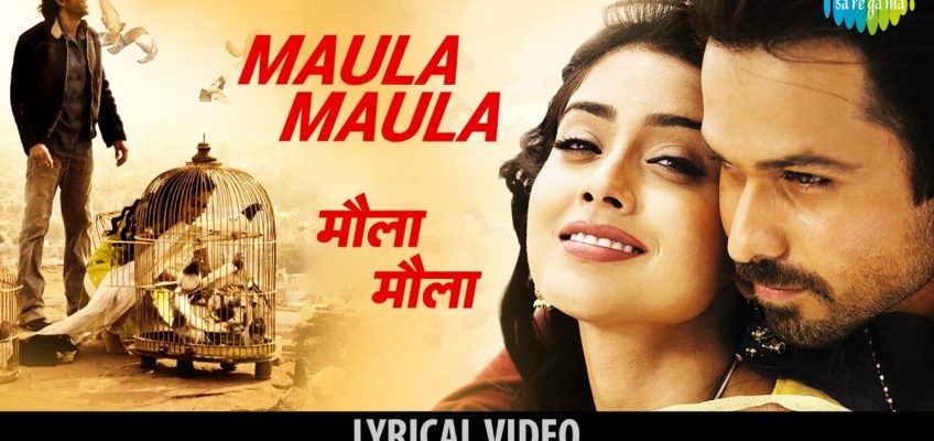 Maula Maula Song Lyrics