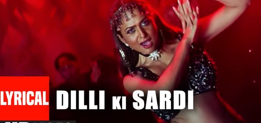 Dilli Ki Sardi Song Lyrics