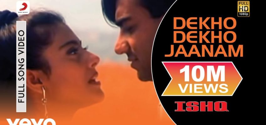 Dekho Dekho Jaanam Song Lyrics