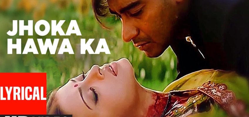 Jhoka Hawa Ka Song Lyrics