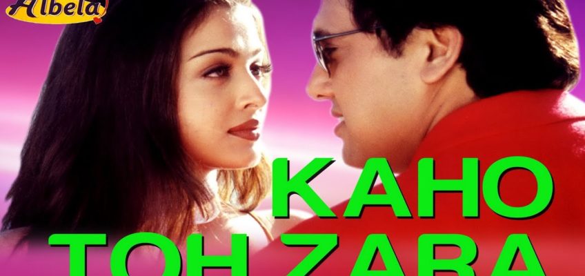 Kaho Toh Zara Song Lyrics