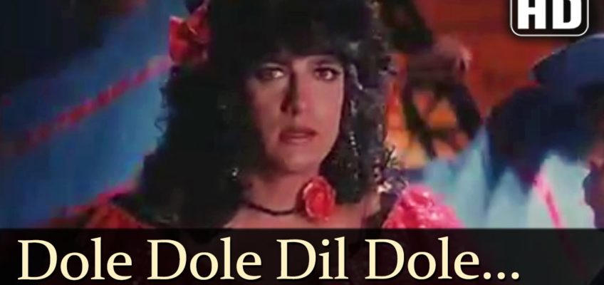 Dole Dole Dil Dole Song Lyrics