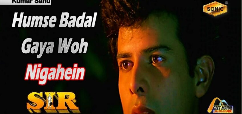 Hum Se Badal Gaya Wo Song Lyrics