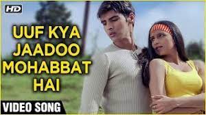 Uuf Kya Jadu Mohabbat Hai Song Lyrics