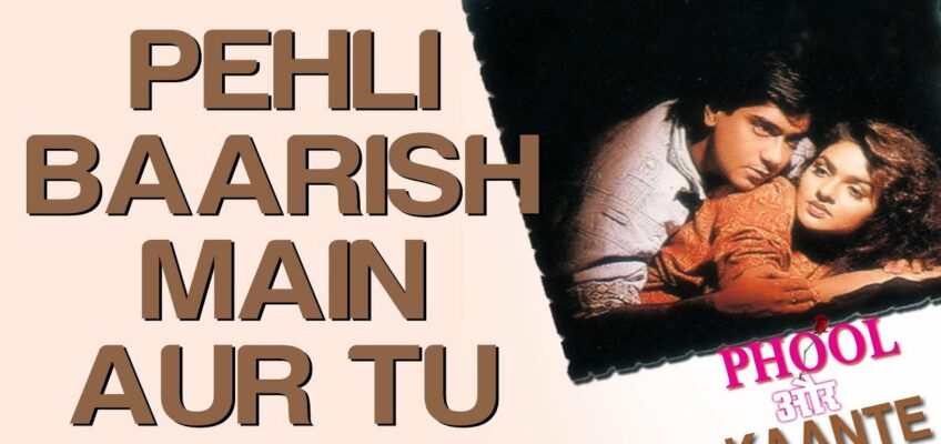 Pehli Baarish Main Aur Tu Song Lyrics