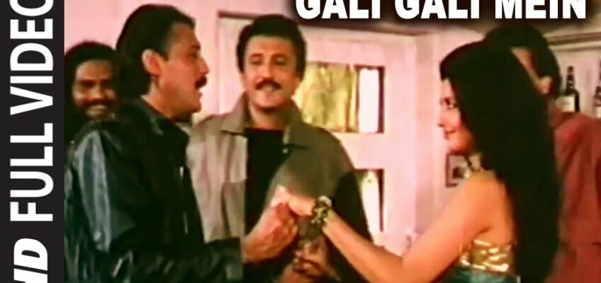 Gali Gali Mein Phirta Hai Song Lyrics