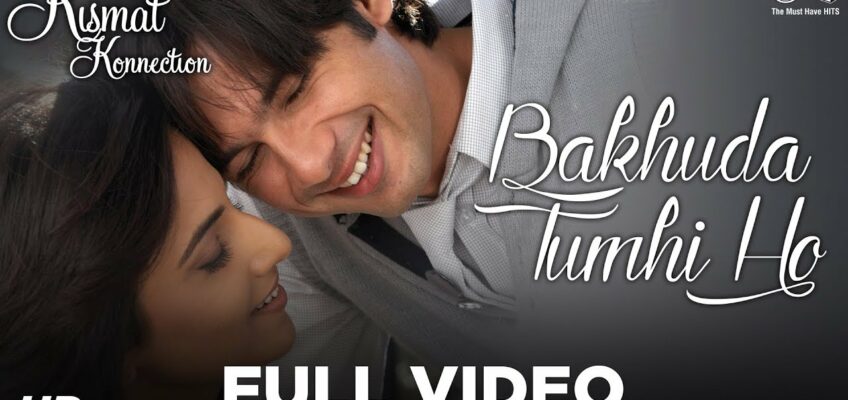 Bakhuda Tumhi Ho Song Lyrics