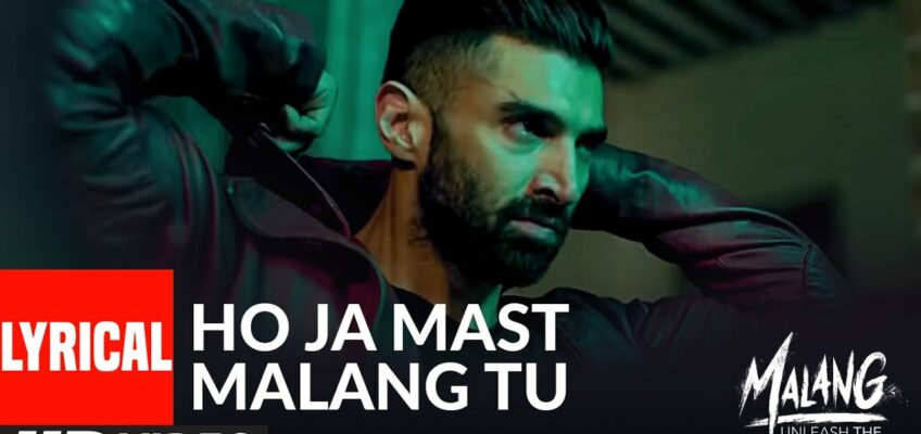 Ho Ja Mast Malang Tu Song Lyrics