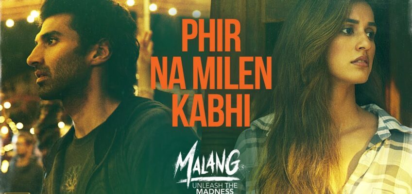 Phir Na Milen Kabhi Song Lyrics