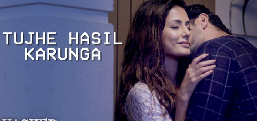 Tujhe Hasil Karunga Song Lyrics