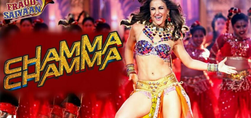 Chamma Chamma Song Lyrics