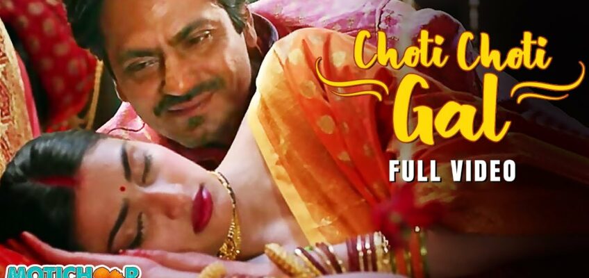 Choti Choti Gal Song Lyrics