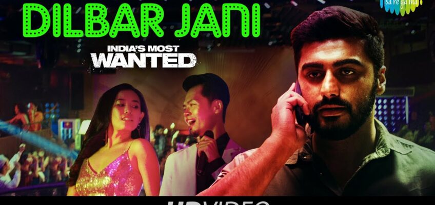 Dilbar Jani Song Lyrics