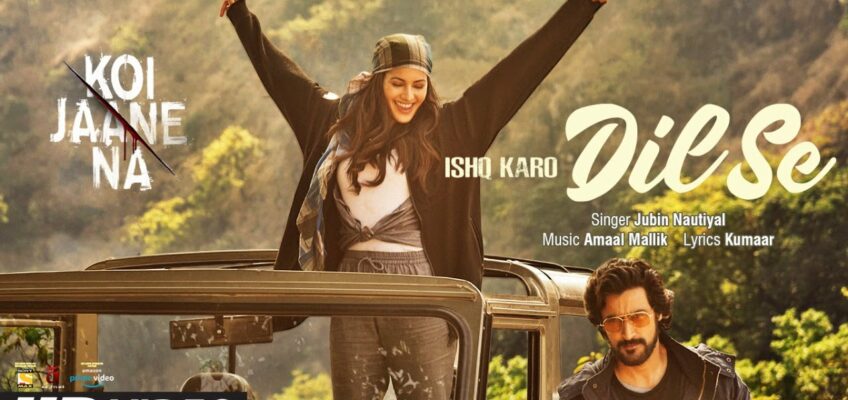 Ishq Karo Dil Se Song Lyrics