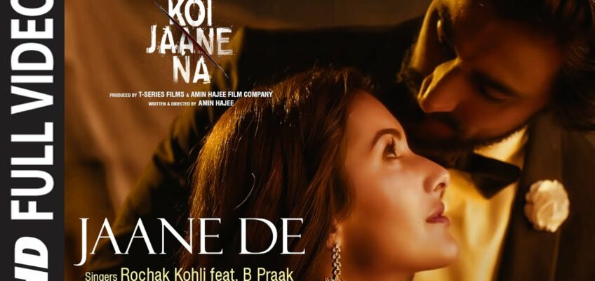 Jaane De Song Lyrics