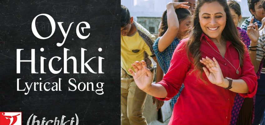 Oye Hichki Song Lyrics