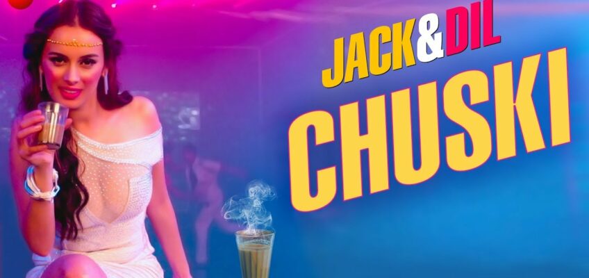 Chuski Song Lyrics