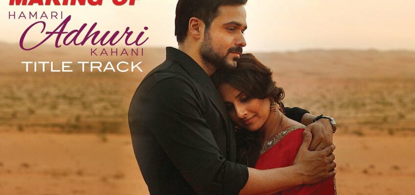 Hamari Adhuri Kahani Title Song Lyrics