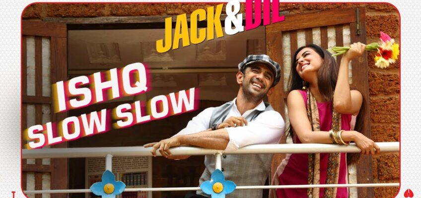 Ishq Slow Slow Song Lyrics