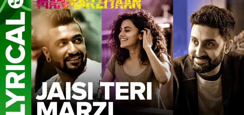 Jaisi Teri Marzi Song Lyrics