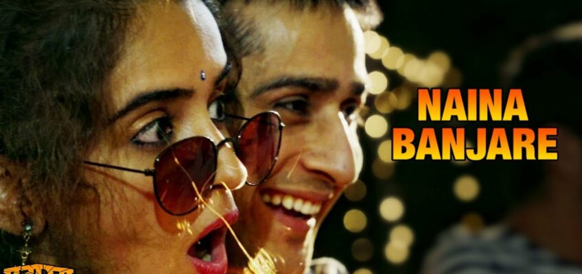 Naina Banjare Song Lyrics